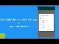 MultiChoice Alert Dialog in Android Studio - Part 4