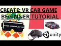 VR CAR GAME UNITY VR TUTORIAL FOR BEGINNER Beginner Tutorial Oculus Quest Rift Vive Index