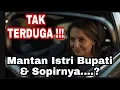 Download Lagu Tak Terduga ‼️ Mantan Istri Bupati Jatuh Hati pada Sopir Pribadinya