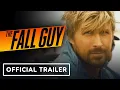 The Fall Guy - Everything Big Game Trailer 2024 Ryan Gosling Emily Blunt
