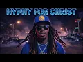 Hyphy For Christ — 🔥Bay Area Christian Trap Anthem (West Coast Bounce 2026)