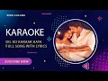 Download Lagu Karaoke- Dil Ko Karaar Aaya -Full Song With Lyrics|sidharth Shukla,Neha Sharma|Neha Kakkar,Yasserd |