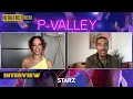 Parker Sawyers Andre Watkins Elarica Johnson Autumn Night Interview STARZ P-Valley Season 2