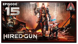 CohhCarnage Plays Necromunda: Hired Gun (Early Key From Focus Home Interactive) - Episode 15