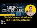 Serial Communication in 8051 Microcontroller