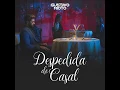 Despedida De Casal