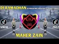 Download Lagu DJ RAMADHAN - MAHER ZAIN | KU MENANTIMU SABAN WAKTU BANGKIT JIWAKU