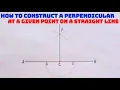 HOW TO CONSTRUCT A PERPENDICULAR AT A GIVEN POINT ON A STRAIGHT LINE Technical drawing