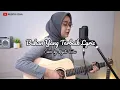 Download Lagu Bukan Yang Terbaik Lyric - Cover by Regita Echa ( akustik )