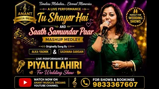 Tu Shayar Hai  & Saat Samandar Paar Mashup By Piyali Lahiri I Wedding Show I Anant Musical Dreams