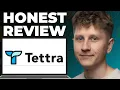 Tettra Honest Review - Watch Before Using