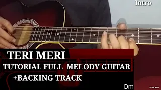 Download Tutorial full melody lagu enak india tere meri cover gitar MP3