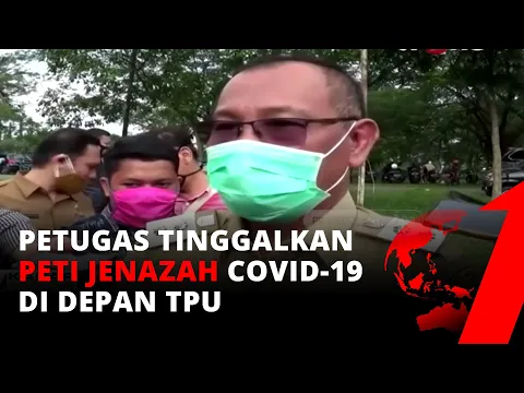 Diduga Karena Koordinasi Penanganan Covid yang Buruk, Jenazah Ditelantarkan di Depan Gerbang TPU