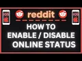 How to Enable or Disable Online Status On The Reddit App Using an iPhone iOS Tutorial