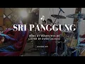 Download Lagu SRI PANGGUNG (SWEETJAVA COVER)