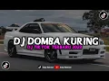 Download Lagu DJ DOMBA KURING BOOTLEG VIRAL!! DJ TIKTOK TERBARU VIRAL 2023!!