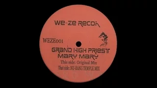 grand high priest mary mary original mix 