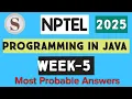 Programming in Java WEEK 5 Quiz assignment Answers 2025 Jan - April NPTEL