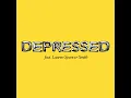 DEPRESSED (feat. Lauren Spencer Smith)