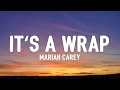 Download Lagu Mariah Carey - It's A Wrap (Lyrics) | When it's gone it's gone it's gone