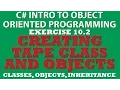 10-2 C Creating Tape Class Constructors Object Instantiation Inheritance Properties