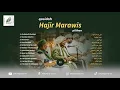 Lagu KUMPULAN QOSIDAH HAJIR MARAWIS PILIHAN