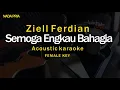 Download Lagu (Karaoke Akustik) Semoga Engkau Bahagia - Ziell Ferdian | Nada Pria