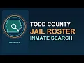 Todd County Jail Roster Inmate Search Guide Minnesota