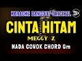 Download Lagu CINTA HITAM - MEGGY Z || KARAOKE DANGDUT ORIGINAL || NADA COWOK
