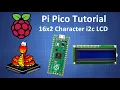 Raspberry Pi Pico Tutorial 16x2 LCD I2C Micropython