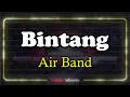 Lagu Air Band - Bintang (Karaoke)