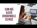 Download Lagu Cum ma ajuta dividendele zilnice