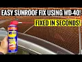 Download Lagu How To Fix Your Slow/Stuck Sunroof With WD-40!