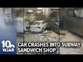 1 killed 5 hurt when car crashes into Subway shop