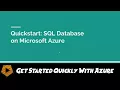 Quickstart Series Azure SQL Database
