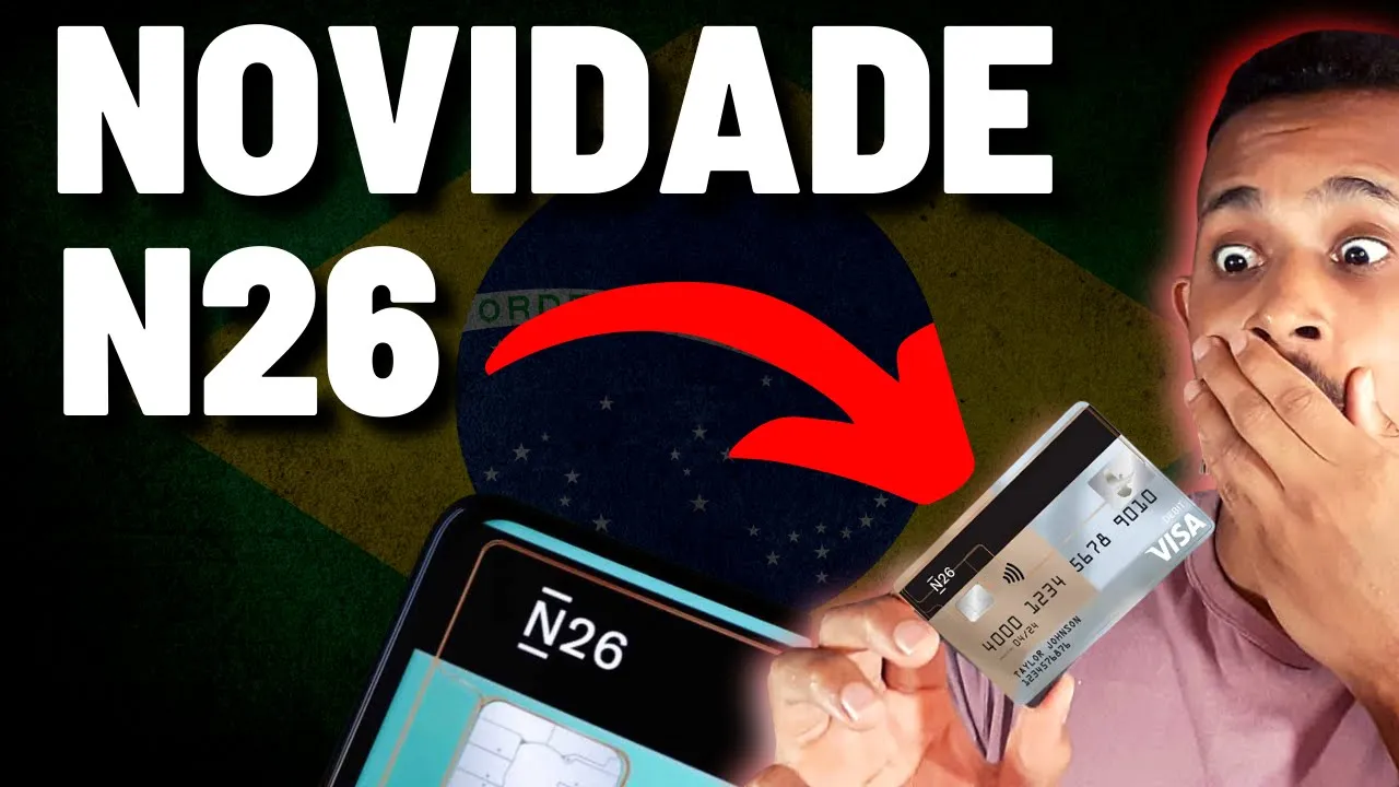 ????ATENÇÃO! NOVIDADE N26 BRASIL COMO VAI FUNCIONAR PASSO A PASSO