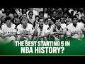 Did the 1986 Boston Celtics have the BEST Starting 5 in NBA History