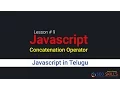 Concatenation Operator - JavaScript in Telugu