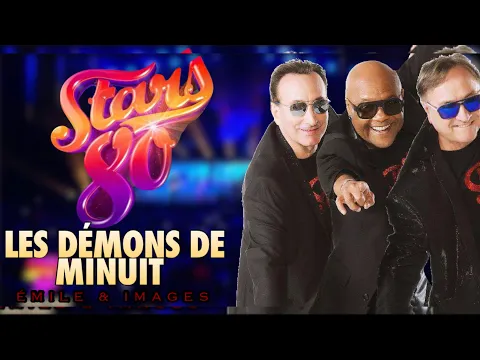 Download MP3 Émile et Images- Les Démons de Minuit- Stars 80 ENCORE !