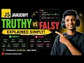 JavaScript Truthy vs Falsy Explained in 5 Minutes
