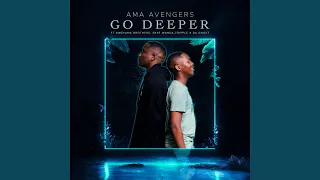 go deeper