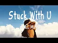 Download Lagu Stuck With U - Chill Mix