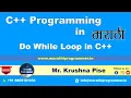 Lecture - Do while Loop in C Marathi Krushna Pise