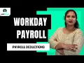 Workday Payroll Deductions Payroll Deductions in Workday Workday Payroll Workday UppTalk