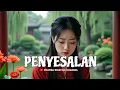 Download Lagu Penyesalan || lagu religi yang sangat enak dan paling menyentuh bathin