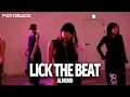 Lagu Parris Goebel - LICK THE BEAT | ALMOND Choreography