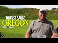 Tourist Sauce Oregon Episode 2 Gearhart