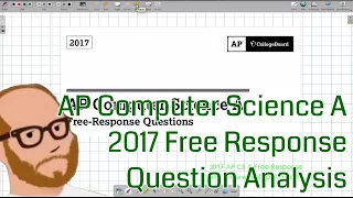 AP Computer Science A 2017 Free Response Discussion