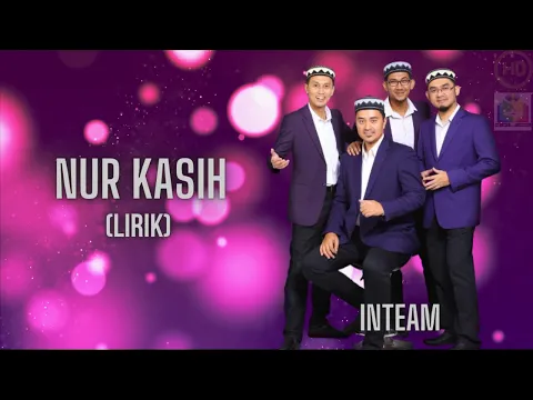 Download MP3 Nur Kasih (Lirik)_ In-team