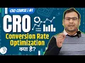 Introduction to Conversion Rate Optimization CRO Elements Tools of CRO CRO Course